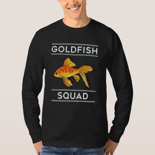 Goldfish Squad Ironic Saying Aquaristics Hobby T-shirt (Voorkant)