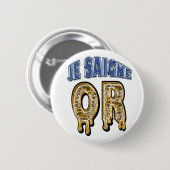 Goldikova Button (ik heb goud gebloed) (Voorkant /achterkant)