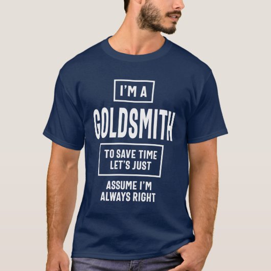 Goldsmith Gift Funny Job Title Professional T-shirt (Voorkant)