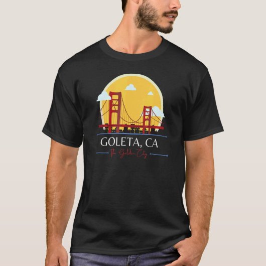 Goleta CA Golden Gate Bridge Bad Geography Stupid T-shirt (Voorkant)