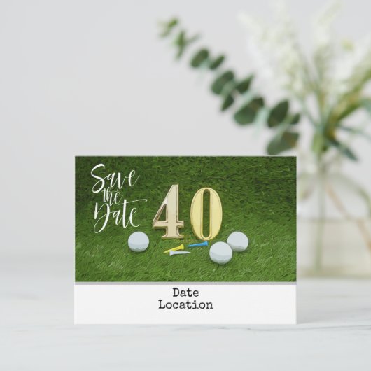 Golf 40th Birthday Save the Date for golf party Briefkaart (Staand voorkant)