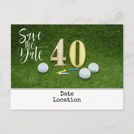 Golf 40th Birthday Save the Date for golf party Briefkaart (Voorkant)