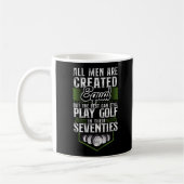 Golf All Men Are Created Equal But The Best Can Koffiemok (Links)