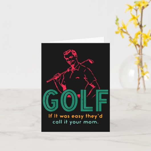 Golf als het gemakkelijk was noemden ze het je moe kaart (Gele Bloem)