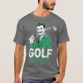 Golf als het makkelijk was t-shirt (Voorkant)