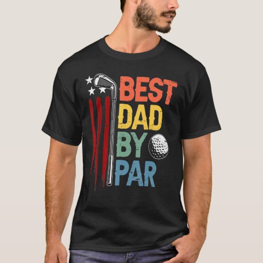 Golf Best Dad By Par Daddy Golfer American Flag Fa T-shirt (Voorkant)