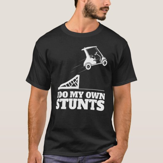 Golf Cart-ongeluk Ik doe mijn eigen Cadeau T-shirt (Voorkant)