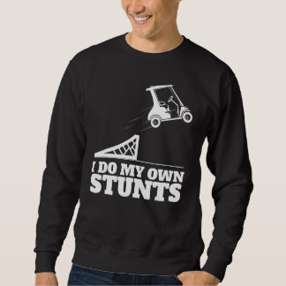 Golf Cart-ongeluk Ik doe mijn eigen Cadeau Trui