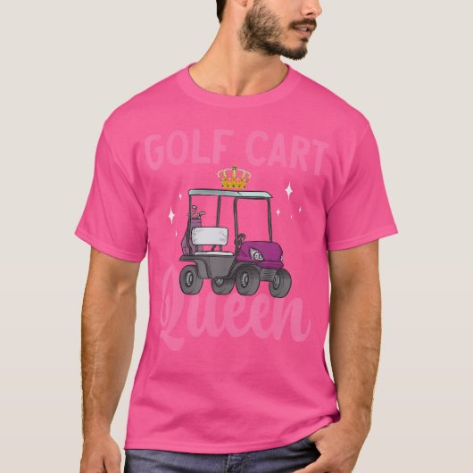 Golf Cart Queen Golfing Golfer Golf Cart T-shirt (Voorkant)