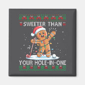 Golf Christmas Gingerbread Sweeter Than Your Hole- Magneet (Voorkant)