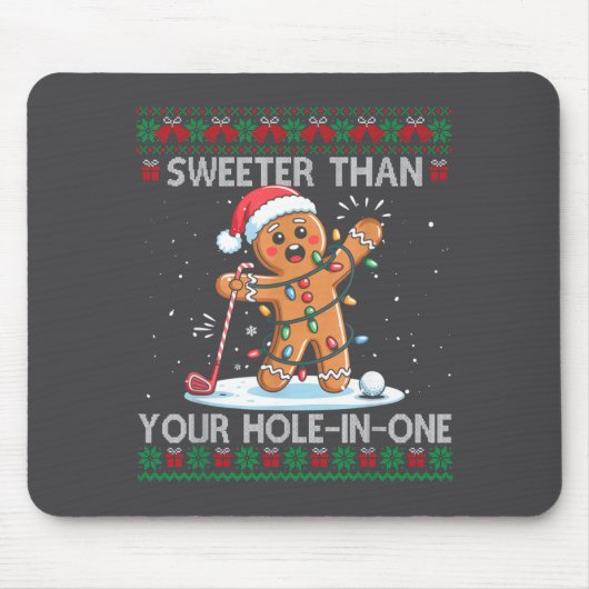 Golf Christmas Gingerbread Sweeter Than Your Hole- Muismat (Voorkant)
