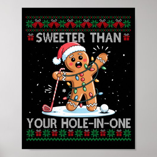 Golf Christmas Gingerbread Sweeter Than Your Hole- Poster (Voorkant)