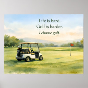 Golf citaat met golfkar op green poster