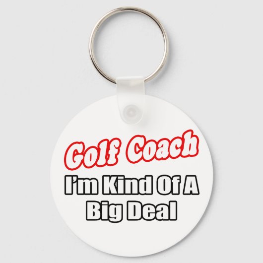Golf Coach... Big Deal Sleutelhanger (Voorkant)