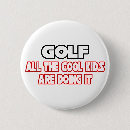 Golf...Cool Kids Ronde Button 5,7 Cm (Voorkant)