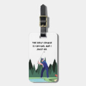 Golf Course die belt en ik moet gaan Bagagelabel (Voorkant verticaal)