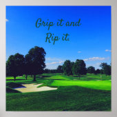 Golf Course Grip it and Rip it Poster (Voorkant)