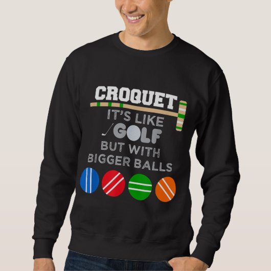 Golf Croquet Game Ball Mallet Wickets Funny Player Trui (Voorkant)