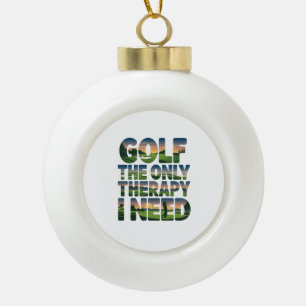 Golf de enige therapie, trendy keramische bal ornament