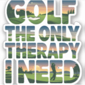 Golf de enige therapie, trendy sticker (Voorkant)