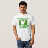 Golf-De ouder die ik krijg T-shirt (Voorkant volledig)