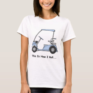 Golf Dit is hoe ik rol T-shirt