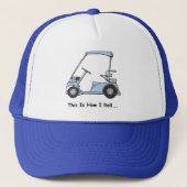 Golf Dit is hoe ik rol Trucker Pet (Voorkant)
