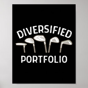 Golf Diversified Portfolio Life is van groot belan Poster