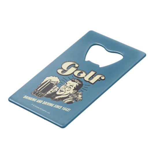 Golf: Drink & rijdend sinds 1642 Creditkaart Flessenopener (Voorkant Gekanteld)