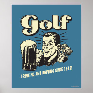 Golf: Drink & rijdend sinds 1642 Poster