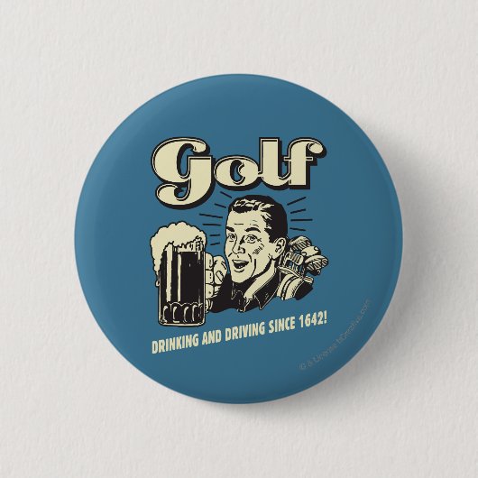 Golf: Drink & rijdend sinds 1642 Ronde Button 5,7 Cm (Voorkant)