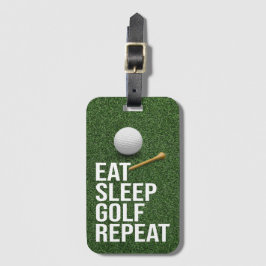 Golf Eat Sleep Golf Herhalen met putter en bal Bagagelabel