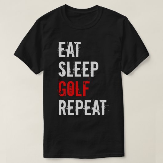Golf Eat Sleep Golf Repat T-shirt (Design voorkant)