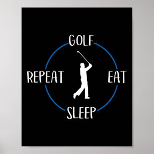 Golf Eat Sleep Herhaal Gift voor Golfers en Golf P Poster