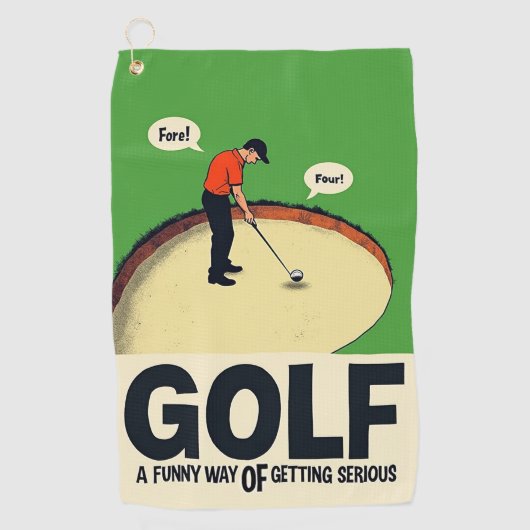 Golf: een grappige manier om serieus te worden golfhanddoek (Voorkant)