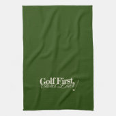 'Golf eerst, klusjes later' Grappig klassiek groen Theedoek (Verticaal)