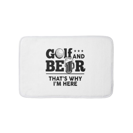 Golf en Beer Daarom ben ik hier Badmat (Voorkant)