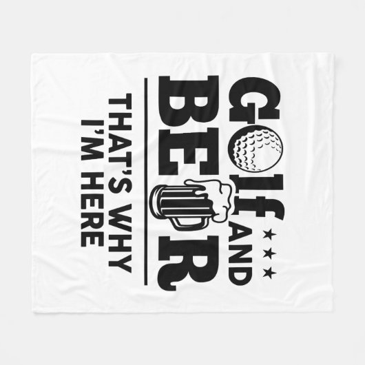 Golf en Beer Daarom ben ik hier Fleece Deken (Voorkant (Horizontaal))