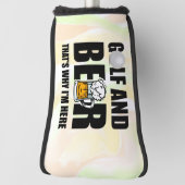 Golf en Beer daarom ben ik hier Golfheadcover (Draai 90)