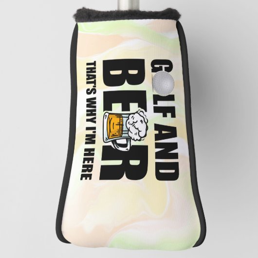 Golf en Beer daarom ben ik hier Golfheadcover (Draai 90)