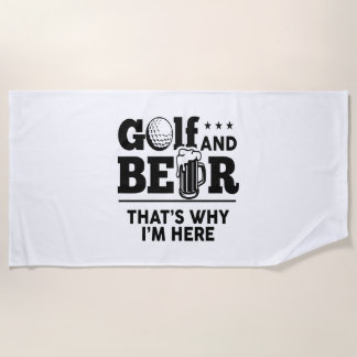 Golf en Beer Daarom ben ik hier Strandlaken
