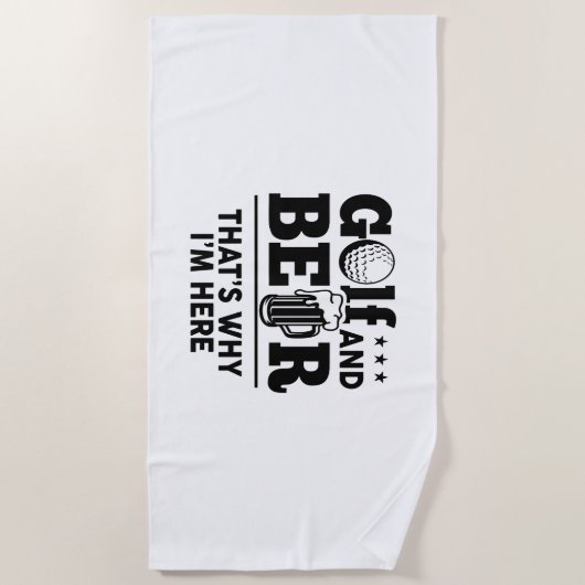 Golf en Beer Daarom ben ik hier Strandlaken (Voorkant)