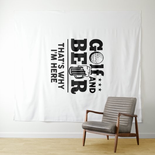 Golf en Beer Daarom ben ik hier Wandkleed (In Situ (horizontaal))