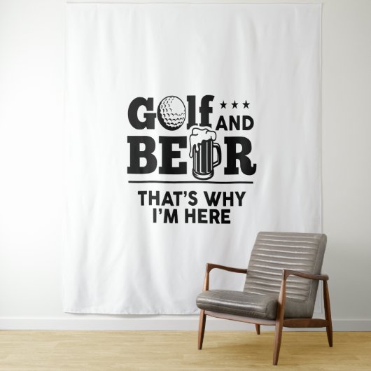 Golf en Beer Daarom ben ik hier Wandkleed (In situ)