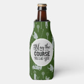 Golf en Beer Funny Gezegde kan met u meegaan Flesjeskoeler (Fles Voorkant)