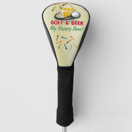 Golf en Beer Mijn Happy Time voor golfer Golfheadcover