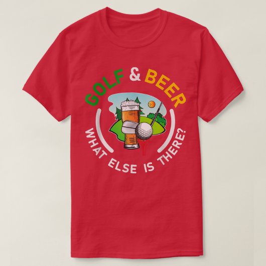 Golf en bier wat er nog meer is t-shirt (Design voorkant)