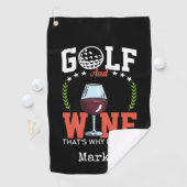 Golf en wijn daarom ben ik hier golfhanddoek (Insitu)
