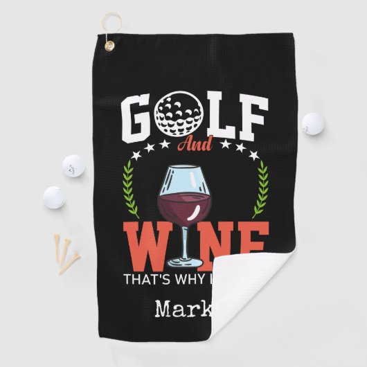 Golf en wijn daarom ben ik hier golfhanddoek (Insitu)