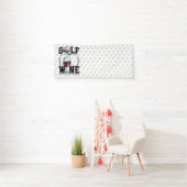 Golf en wijn daarom ben ik hier voor golfer spandoek (Insitu)